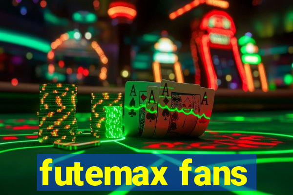 futemax fans